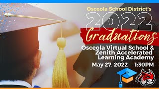 Osceola Virtual School & Zenith Accelerated Learning Academy | High School Graduation 2022