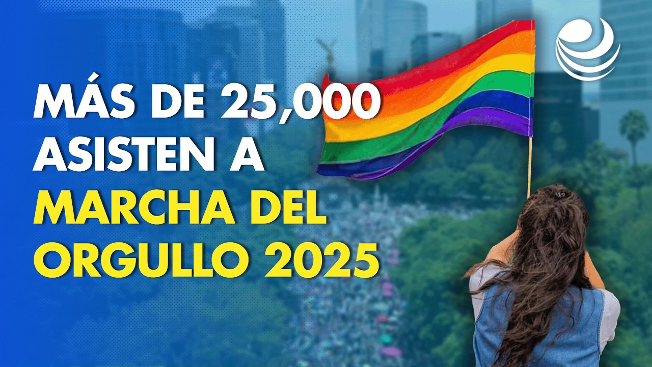 Más de 25,000 personas participan en la marcha del orgullo LGBT+ 2025 ...