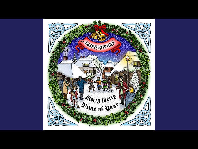 Irish Rovers - Christmas Medley