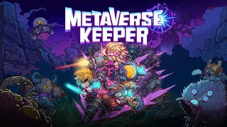 Metaverse Keeper - Gorgeous & Goofy Weapon Swapping Action!