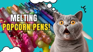 I Melted a Pack of Popcorn Pens!