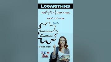 If log (x-y)/2 = 1/2 (logx + logy) and x^2 + y^2 =kxy,  find k. Important question from logarithms.