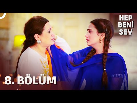 Hep Beni Sev 8. Bölüm | Türkçe Dublaj | Khoobsurat | Pakistan Dizisi