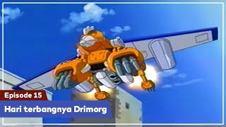 Daigunder - Episode 15 (BAHASA INDONESIA) : Hari terbangnya Drimorg!