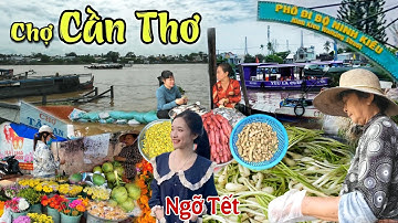 Cảnh Tượng Bến Ninh Kiều Cần Thơ Ngập Lụt Về Chợ Tân An Gặp Cô Bán Củ Kiệu Ngỡ Tết 2026 Đến