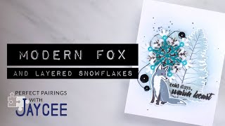 Altenew Perfect Pairings with Jaycee: Modern Fox and Layered Snowflakes