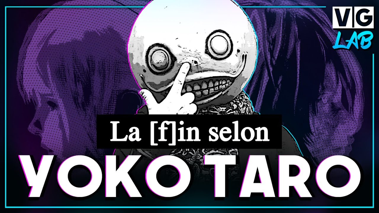 LA FIN SELON YOKO TARO (NieR: Replicant) | Video Games LAB #4