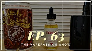 Vape Vlog! The VapePassion Show Episode 63