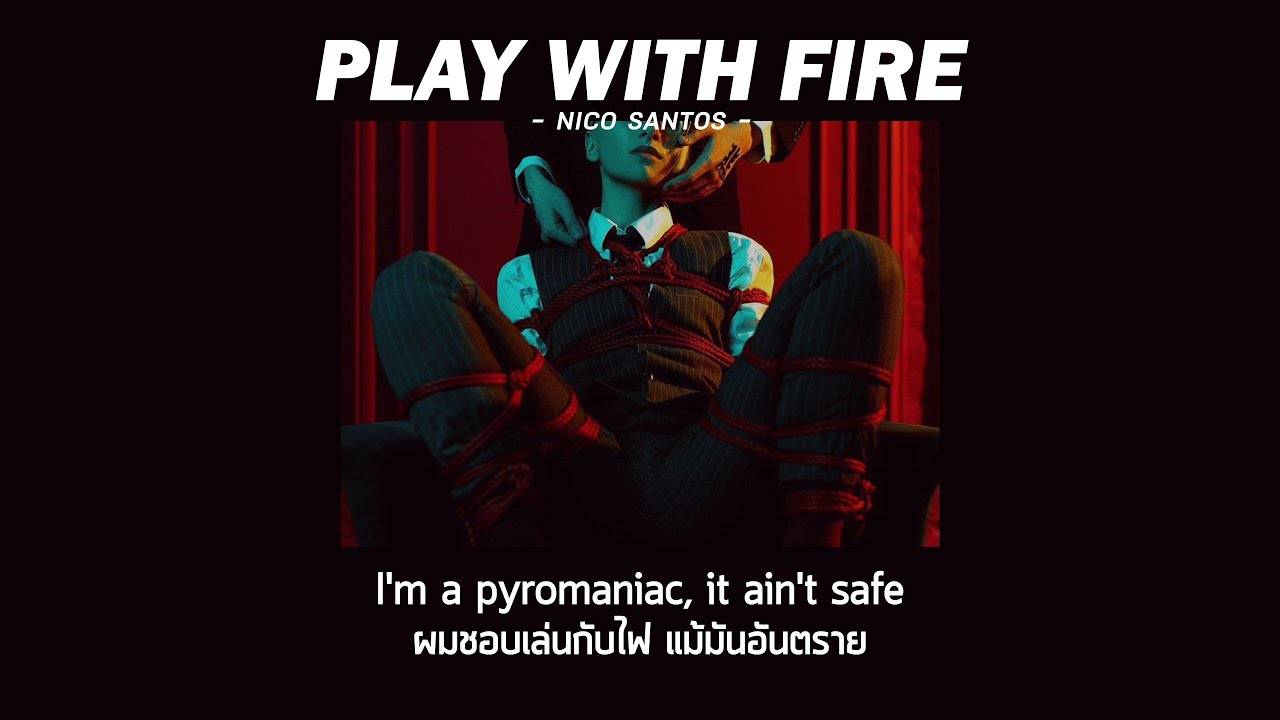 nico santos play with fire songtext