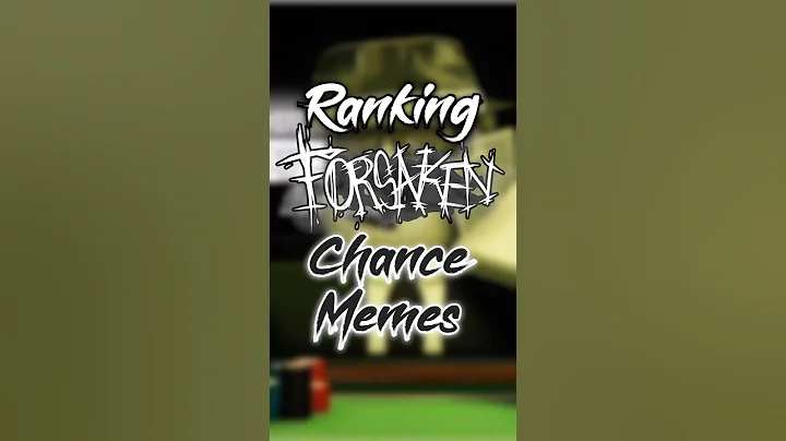 Ranking Forsaken Chance Memes 🎰