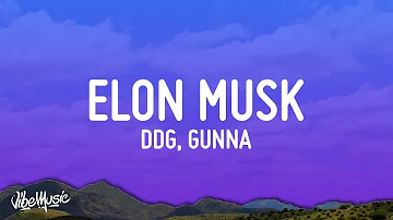 DDG - Elon Musk ft. Gunna (Lyrics)