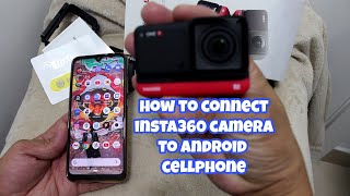 how to connect insta360 one R twin edition to android cellphone. screenshot 4
