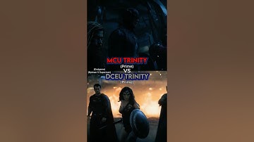 DCEU Trinity vs MCU Trinity