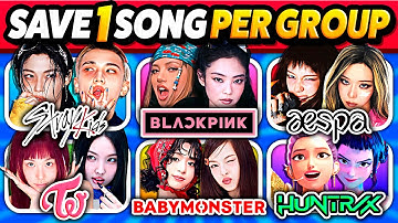 SAVE ONE SONG PER KPOP GROUP 💖 | KPOP GAME 2025