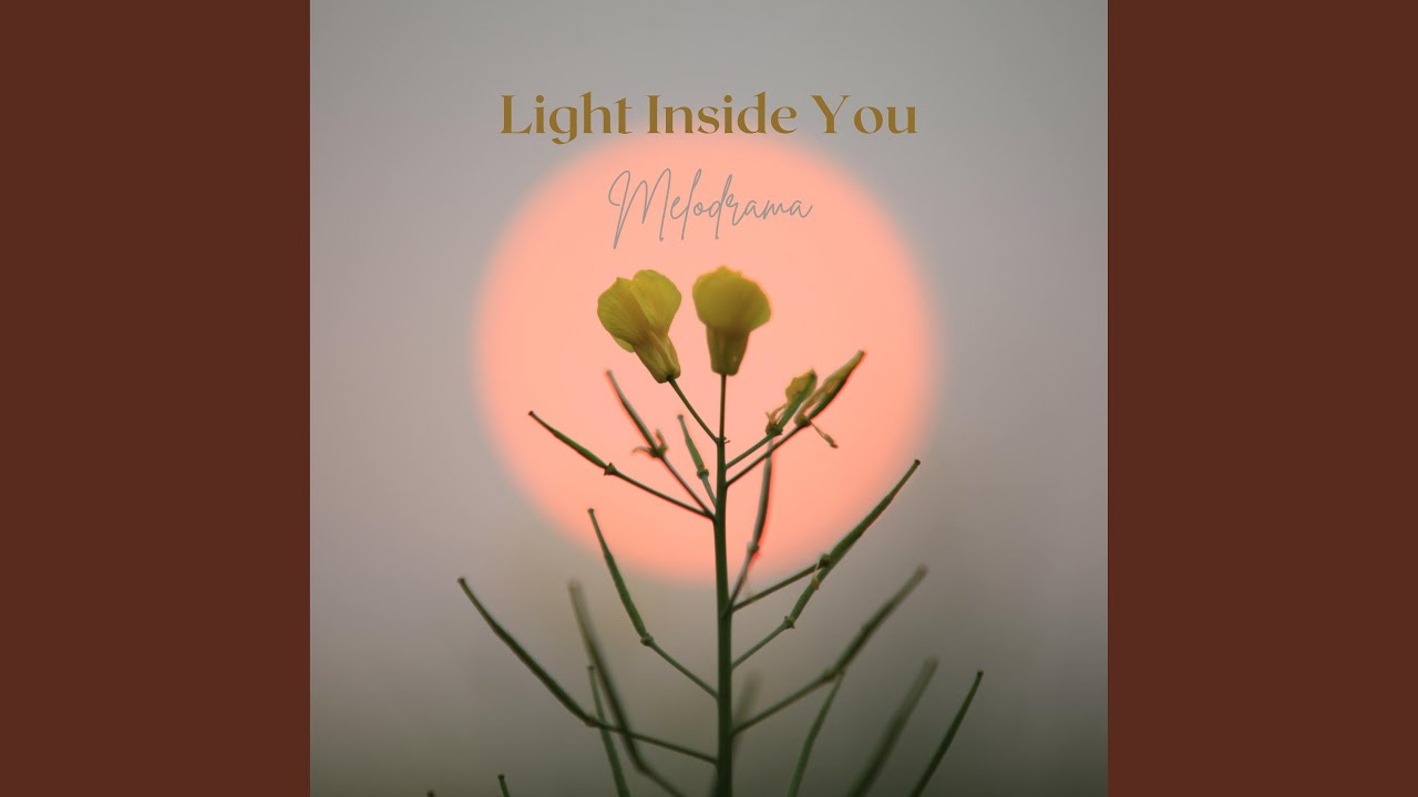 Watch Light Inside You on YouTube Watch Light Inside You on YouTube