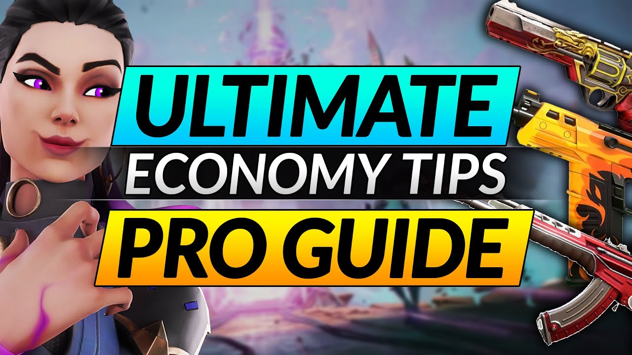 The ULTIMATE Valorant Economy Guide - Buy THE BEST Weapons Every Time - Pro Tips and Tricks