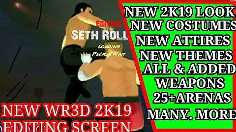 WR3D 2K19 EPIC MOD WITH NEW MOVES +THEMES