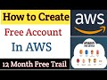 How to Create Free Account in AWS | Free Trail for 12 Month