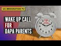 Immigration wake up dapa parents