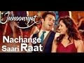 NACHANGE SAARI RAAT - MEET BROS FT. TULSI KUMAR (JUNOONIYAT) FULL SONG WITH LYRICS - YAMI GAUTAM