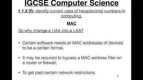 10 IGCSE Computer Science Tutorial  1 1 2 f – Uses of Hexadecimal