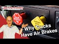 Why do Trucks Have Air Brakes? - CDL Driving Academy