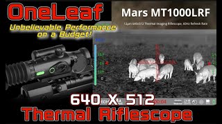 One Leaf MARS MT1000 Thermal Review