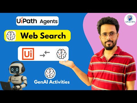18. UiPath Agent + GenAI Web Search: Real-Time IT Support Automation