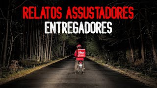 9 RELATOS REAIS DE ENTREGADORES - História de terror