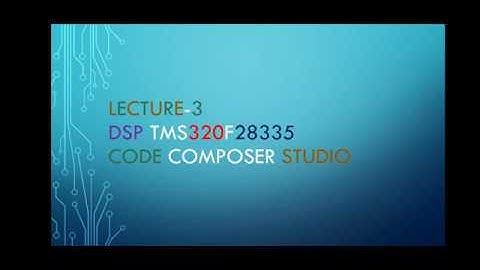 Part 3 | How to plot a graph using CCS | DSP TMS320F28335 | CCS | code composer studio