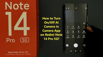 How to Turn On/Off AI Camera in Camera App on Redmi Note 14 Pro 5G?