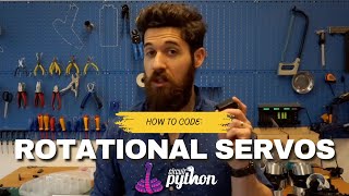 How To Program Rotational Servos in Circuit Python