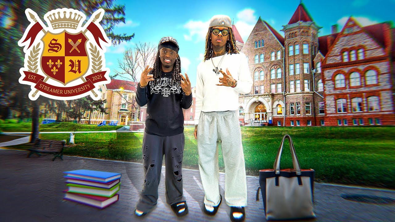 IM GOING TO STREAMER UNIVERSITY