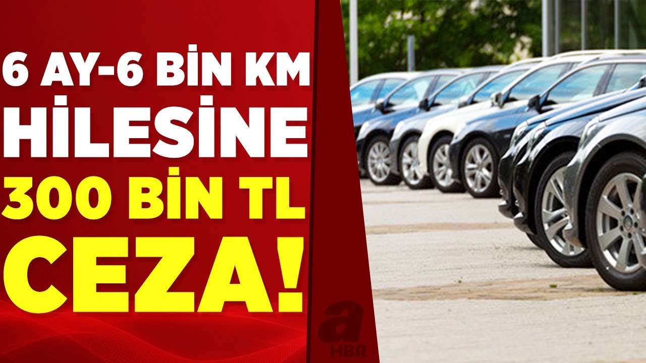 6-ay-6-bin-km-art-na-uymayana-300-bin-tl-ceza-a-haber-youtube