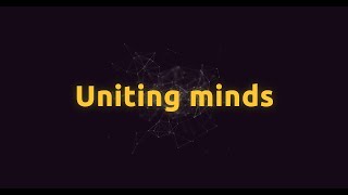 Uniting Minds