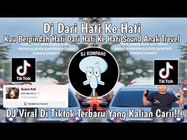 DJ DARI HATI KE HATI || KAU BERPINDAH HATI DARI HATI KE HATI VIRAL DITIKTOK YANG KALIAN CARI !!!! class=