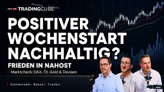 DAX Schlussglocke: Frieden in Nahost - Positiver Wochenstart nachhaltig? DAX, ÖL, EURUSD, Gold &amp; Yen