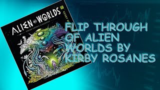 Flip Through of Alien Worlds by Kerby Rosanes