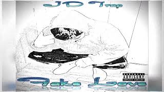 JD Trap - Fake Love