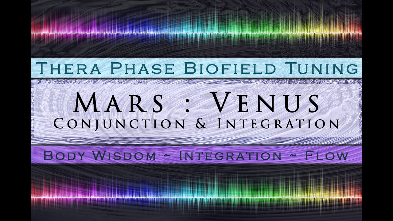 Art & Sound Workshop___Mars : Venus Conjunction & Integration