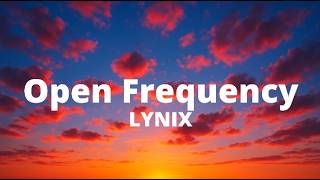 LYNIX - Open Frequency