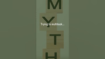 Multitasking Myth Busted - The Truth About Productivity