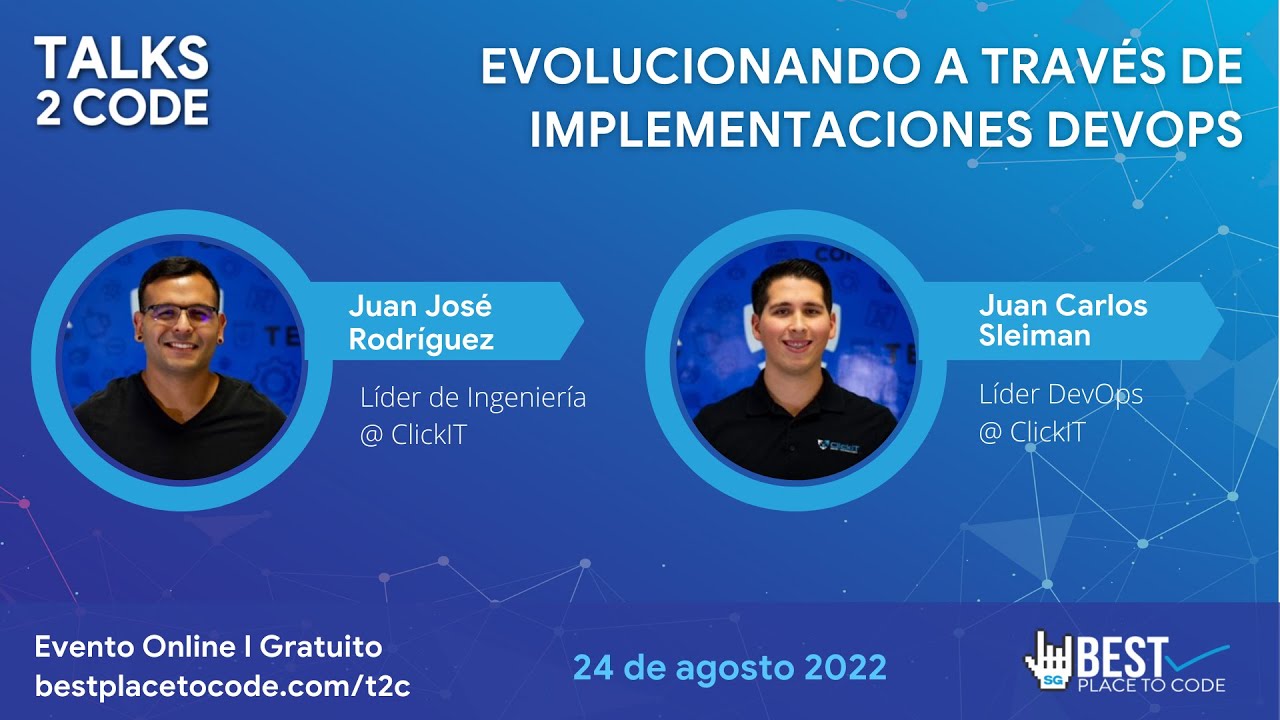 Talks 2 Code 2022 | Evolucionando a través de implementaciones DevOps ...