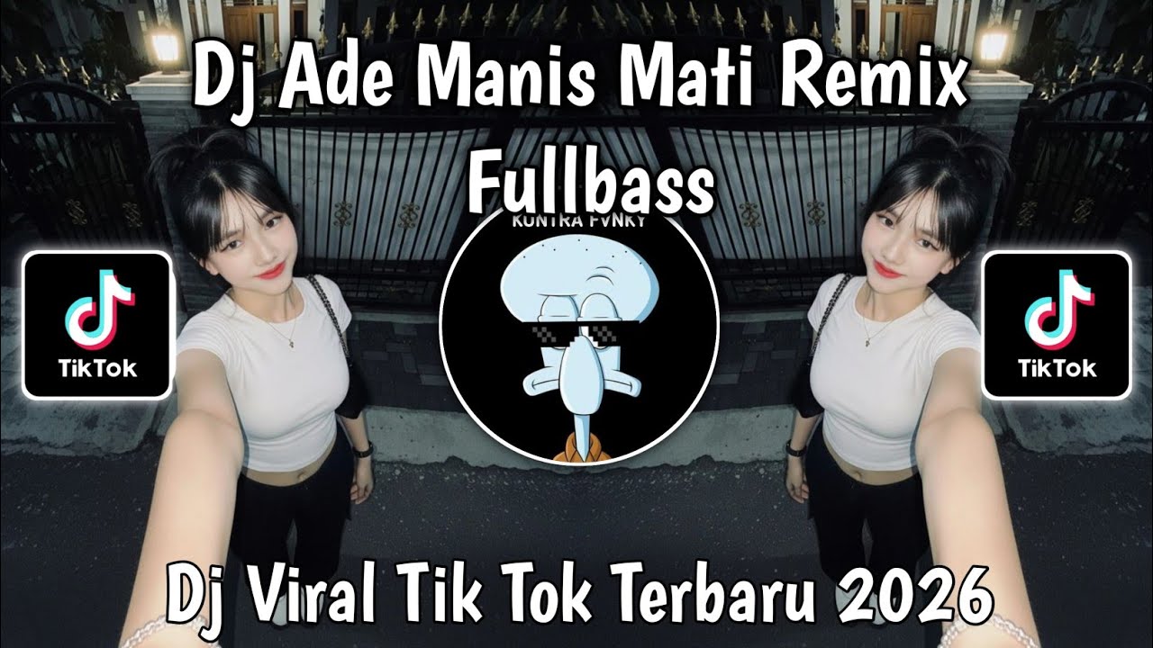 DJ ADE MANIS MATI - ENCHO DC - REMIX  FULLBASS VIRAL TERBARU