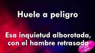 Huele a peligro - Myriam Hernandez letra