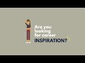 Looking for career inspiration?