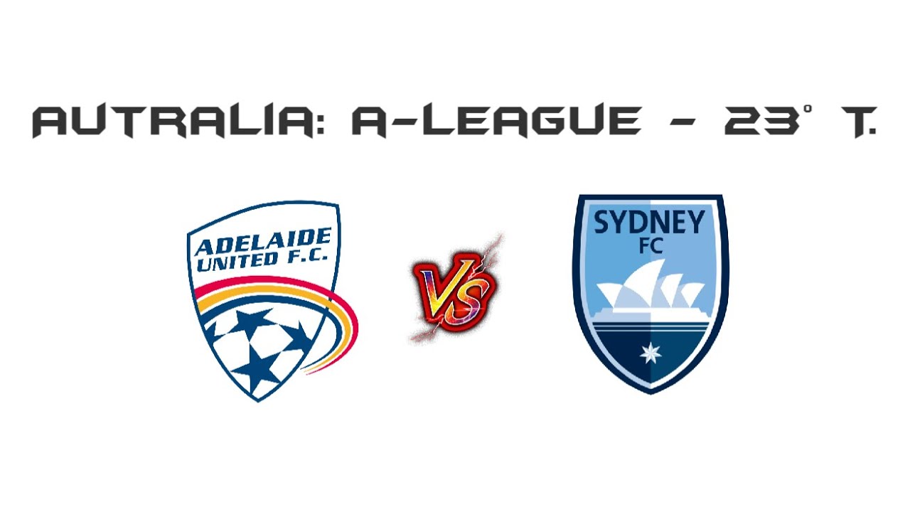ADELAIDE UNITED vs SYDNEY FC LIVE CAMPO 3D YouTube