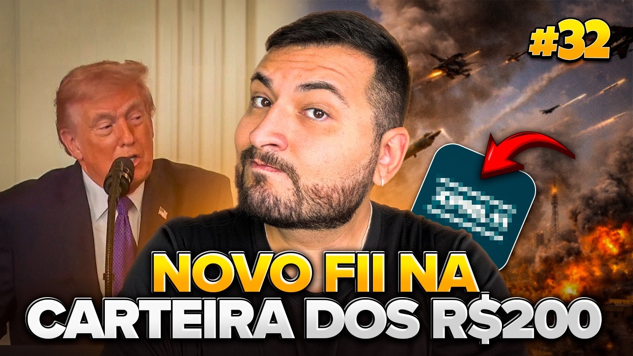 INVESTI R$284 no meio da guerra EUA x IRÃ: mudei a rota da carteira? | COMEÇANDO COM 200 REAIS #32