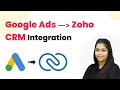 Google Ads → Zoho CRM Integration (No Manual Work)