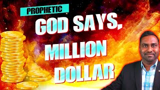 God Says, You Will See A Million Dollar Miracle // Prophetic Word!
